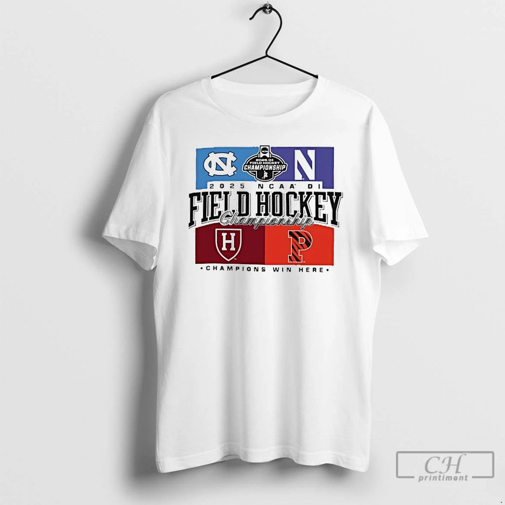 Premium Four Teams 2025 Ncaa Division I Field Hockey Championship Shirt Hoodie Sweatshirt | PurePodTees.com