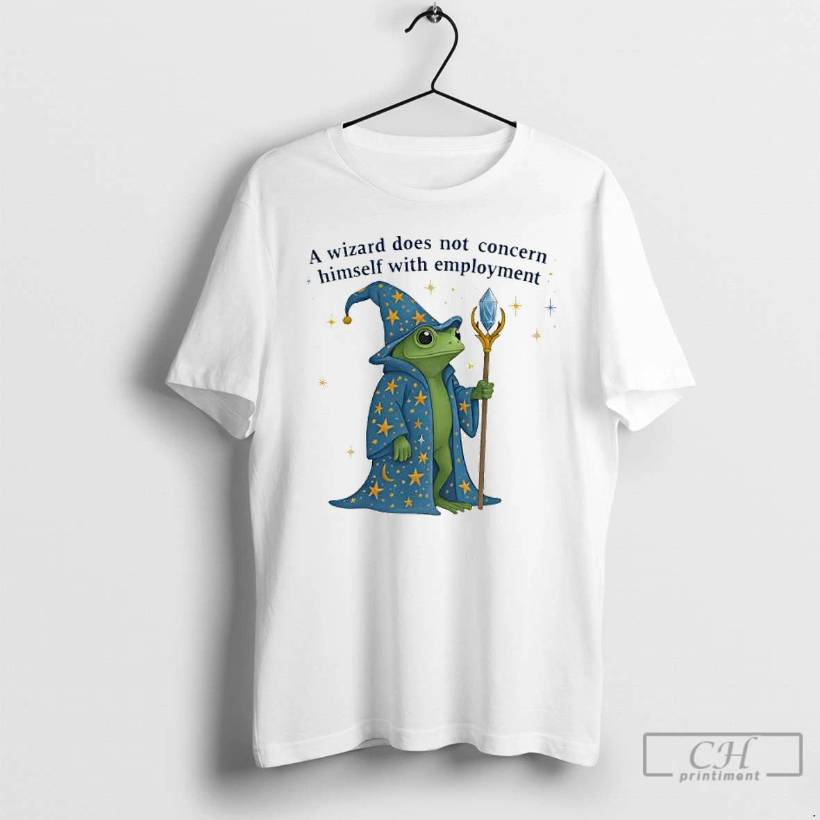 Premium Frog A Wizard Does Not Concern Himself With Employment T Shirts Hoodie Sweatshirt | PurePodTees.com