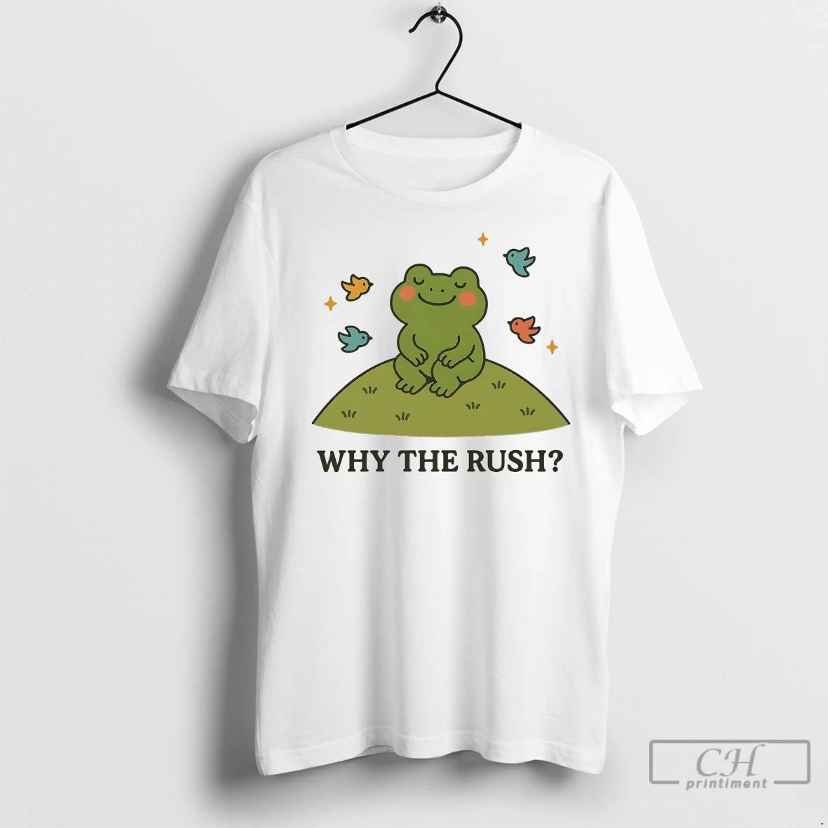 Premium Frog Why The Rush Shirt Hoodie Sweatshirt | PurePodTees.com