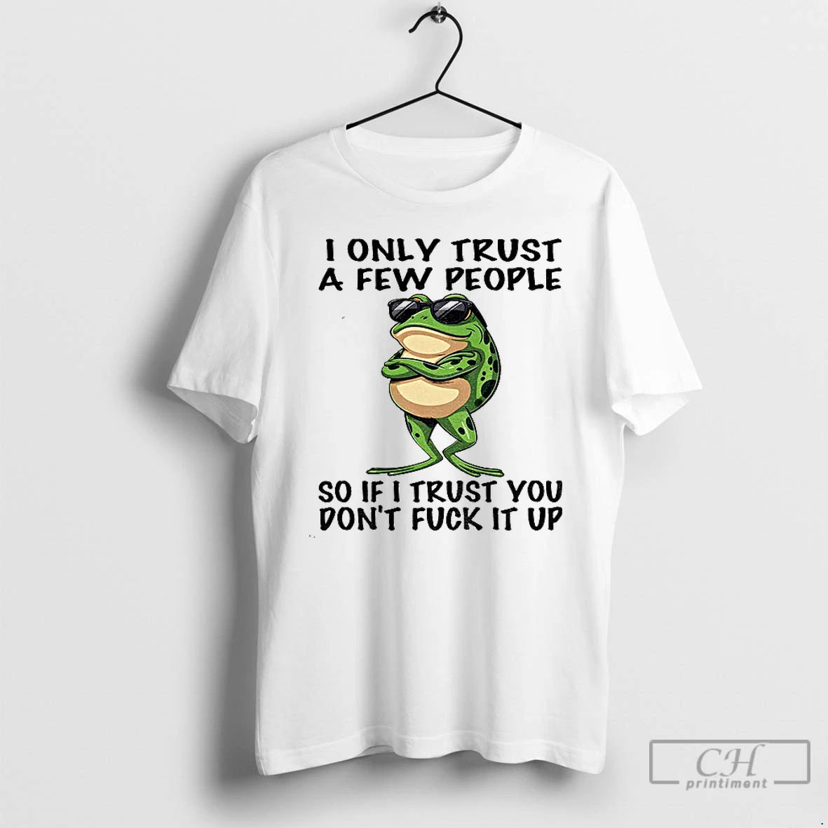 Premium Frog Wearing Glass I Only Trust A Few People So If I Trust You Shirt Hoodie Sweatshirt | PurePodTees.com