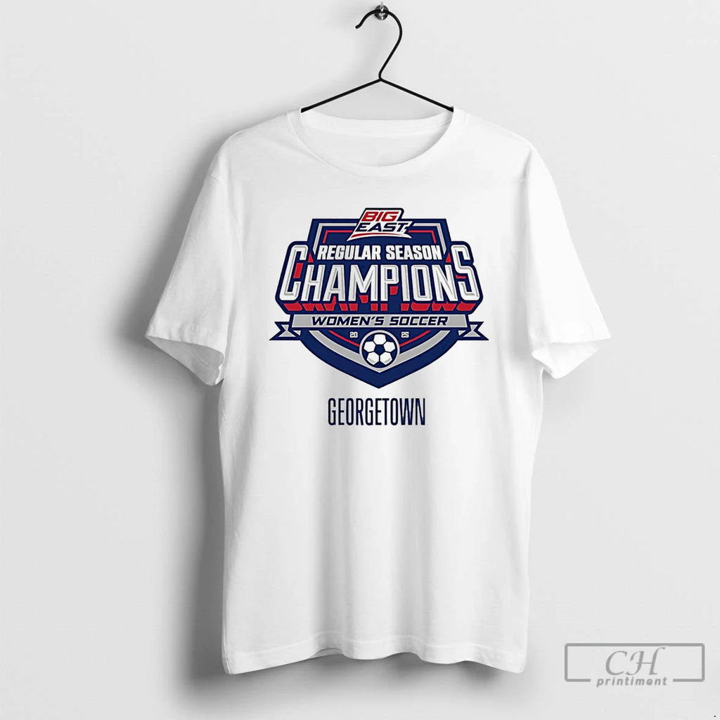 Premium Georgetown Womens Soccer 2025 Big East Regular Season Champions T Shirts Hoodie Sweatshirt | PurePodTees.com