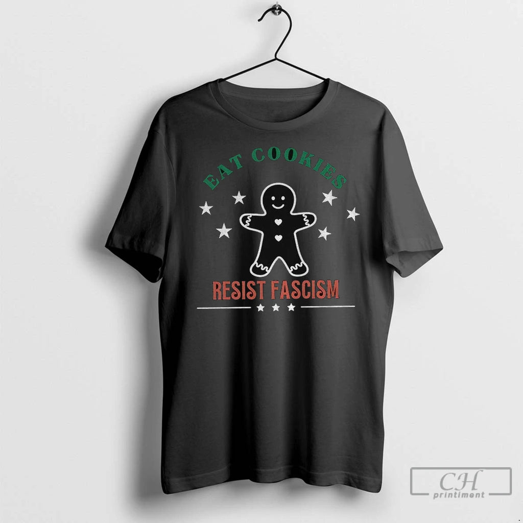 Premium Gingerbread Eat Cookies Resist Fascism Christmas Holiday Shirt Hoodie Sweatshirt | PurePodTees.com