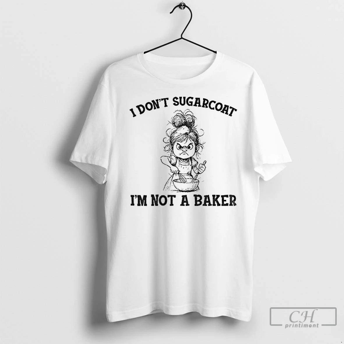 Premium Girl Cooking I Dont Sugarcoat Im Not A Baker Shirt Hoodie Sweatshirt | PurePodTees.com