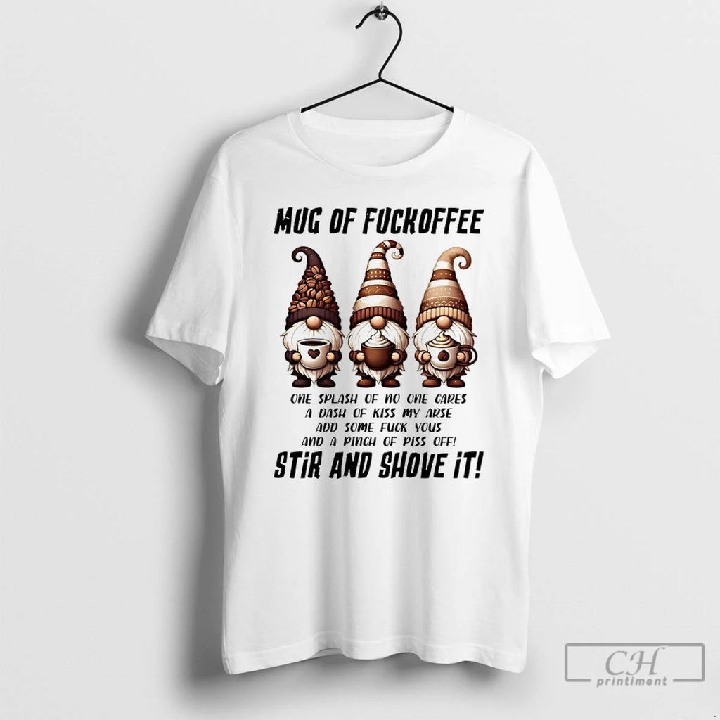 Premium Gnome Christmas Of Fuckoffee Stir And Shove It T Shirts Hoodie Sweatshirt | PurePodTees.com