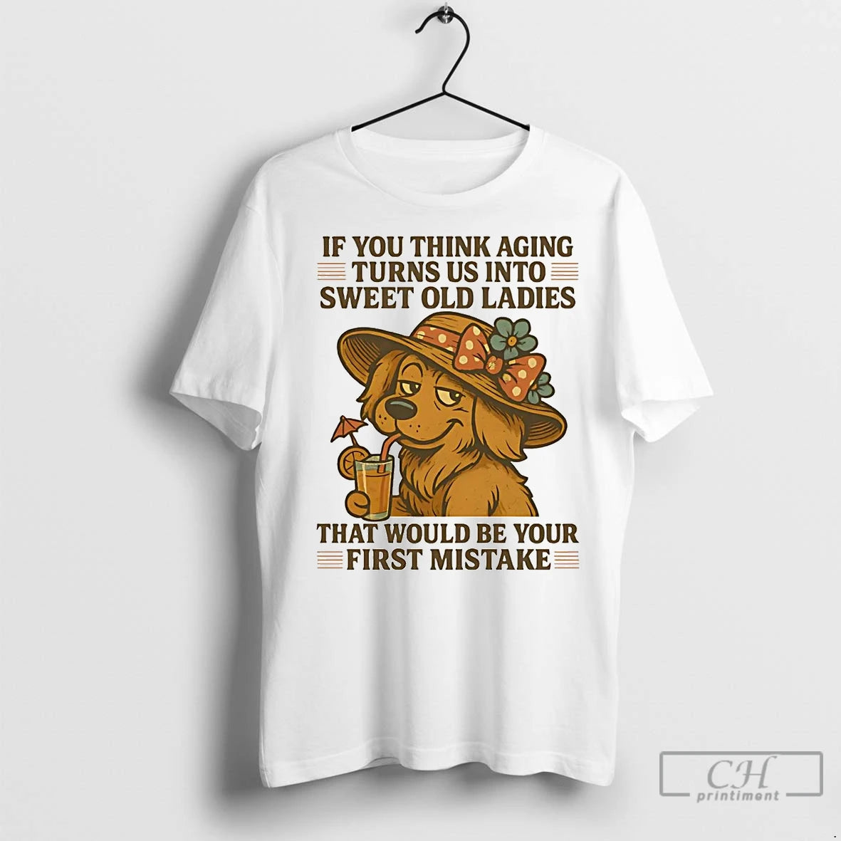 Premium Golden Retriever If You Think Aging Turns Us Into Sweet Old Shirt Hoodie Sweatshirt | PurePodTees.com