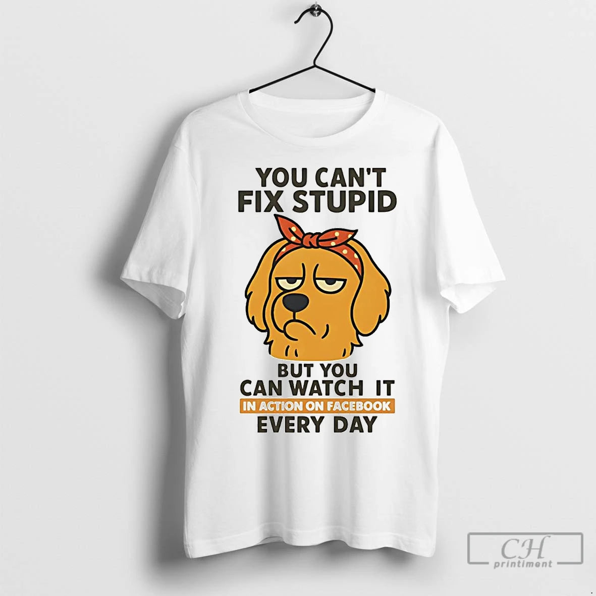 Premium Golden Retriever You Cant Fix Stupid But You Can Watch It Shirt Hoodie Sweatshirt | PurePodTees.com