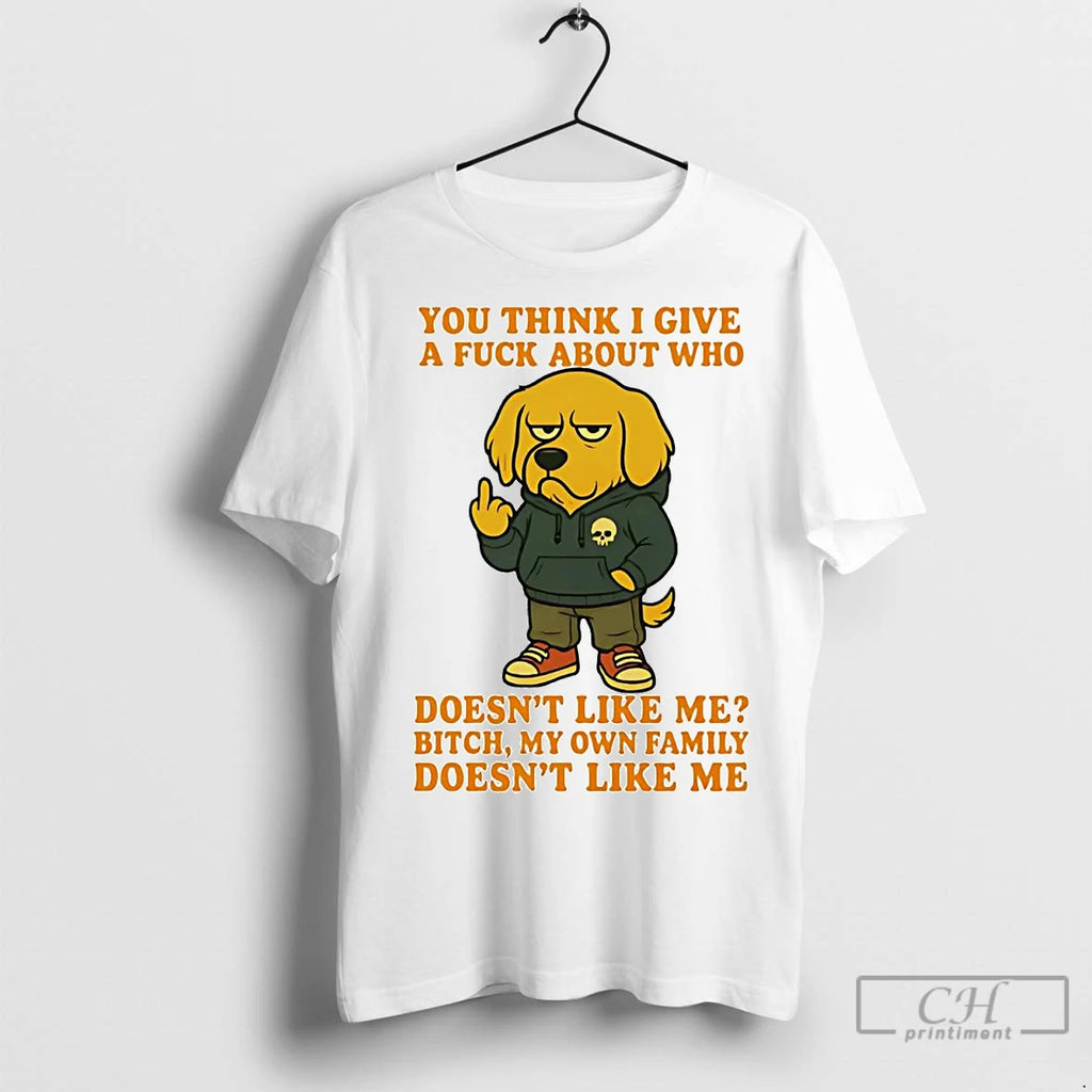 Premium Golden Retriever You Think I Give A Fuck Shirt Hoodie Sweatshirt | PurePodTees.com