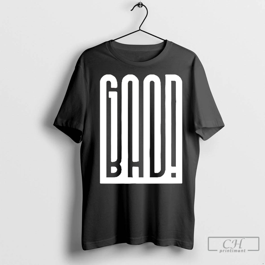 Premium Good On Bad Shirt Hoodie Sweatshirt | PurePodTees.com