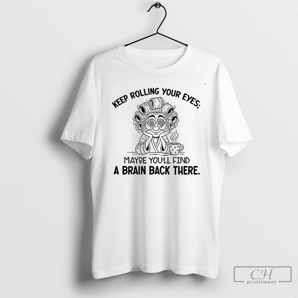Premium Grandma Keep Rolling Your Eyes Maybe Youll Find A Brain Back There Shirt Hoodie Sweatshirt | PurePodTees.com