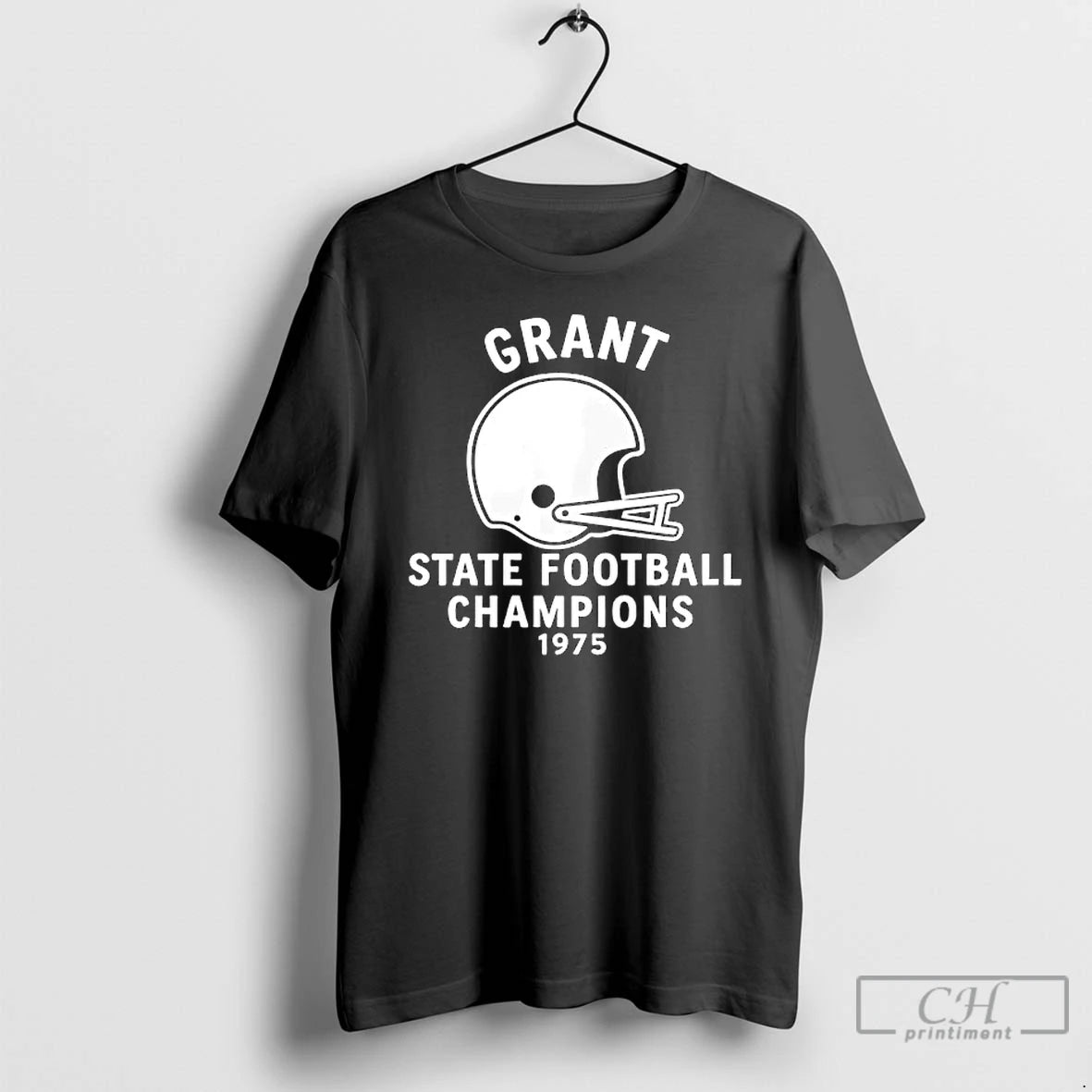 Premium Grant State Football Champions Of 1975 Helmet T Shirts Hoodie Sweatshirt | PurePodTees.com