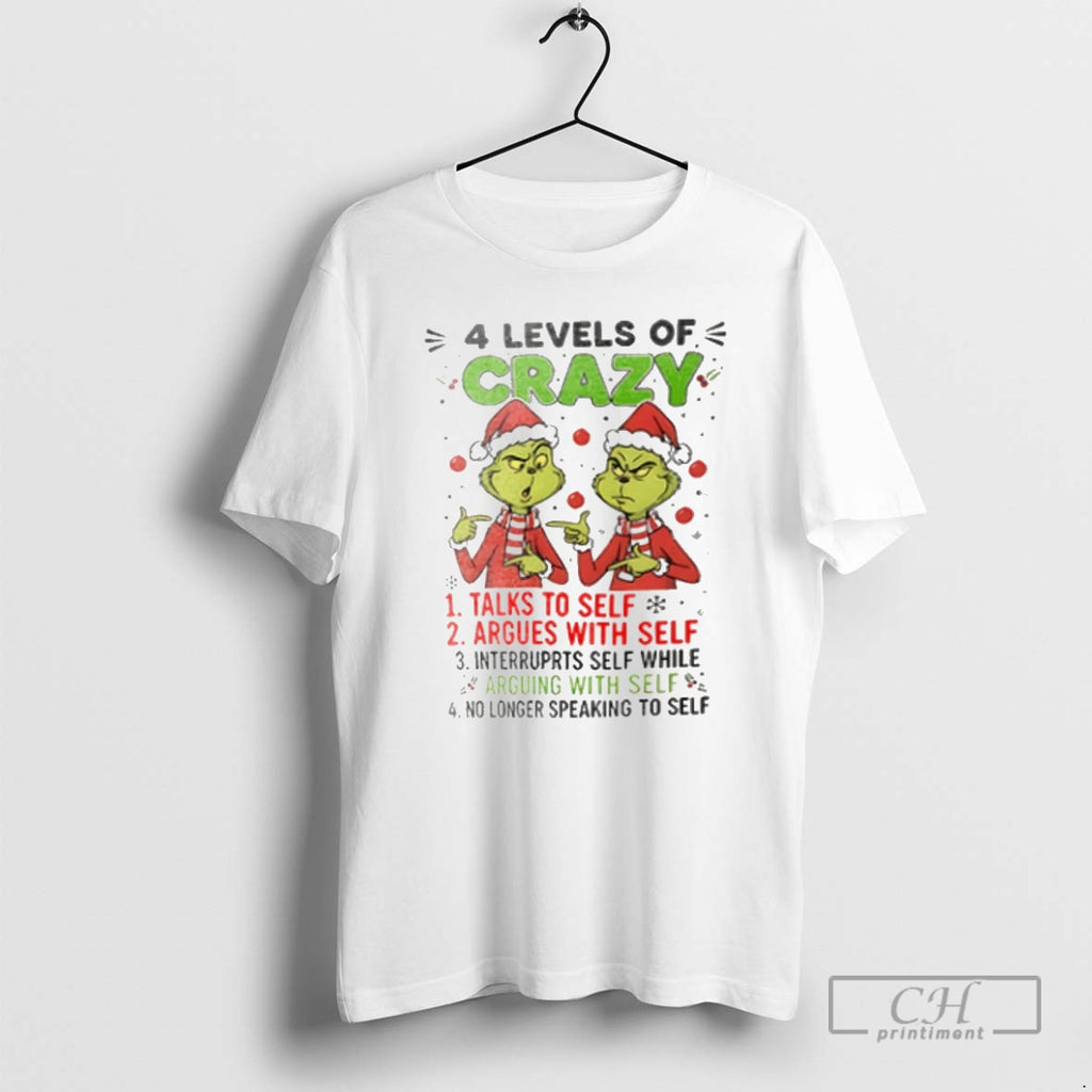 Premium Grinch 4 Levels Of Crazy Talks To Self Argues With Self Christmas 2025 Shirt Hoodie Sweatshirt | PurePodTees.com