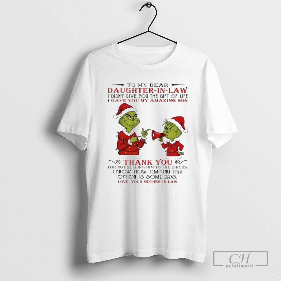 Premium Grinch Christmas To My Dear Daughterinlaw Idiontgive You The Giftoflife Igave You My Amazing Shirt Hoodie Sweatshirt
