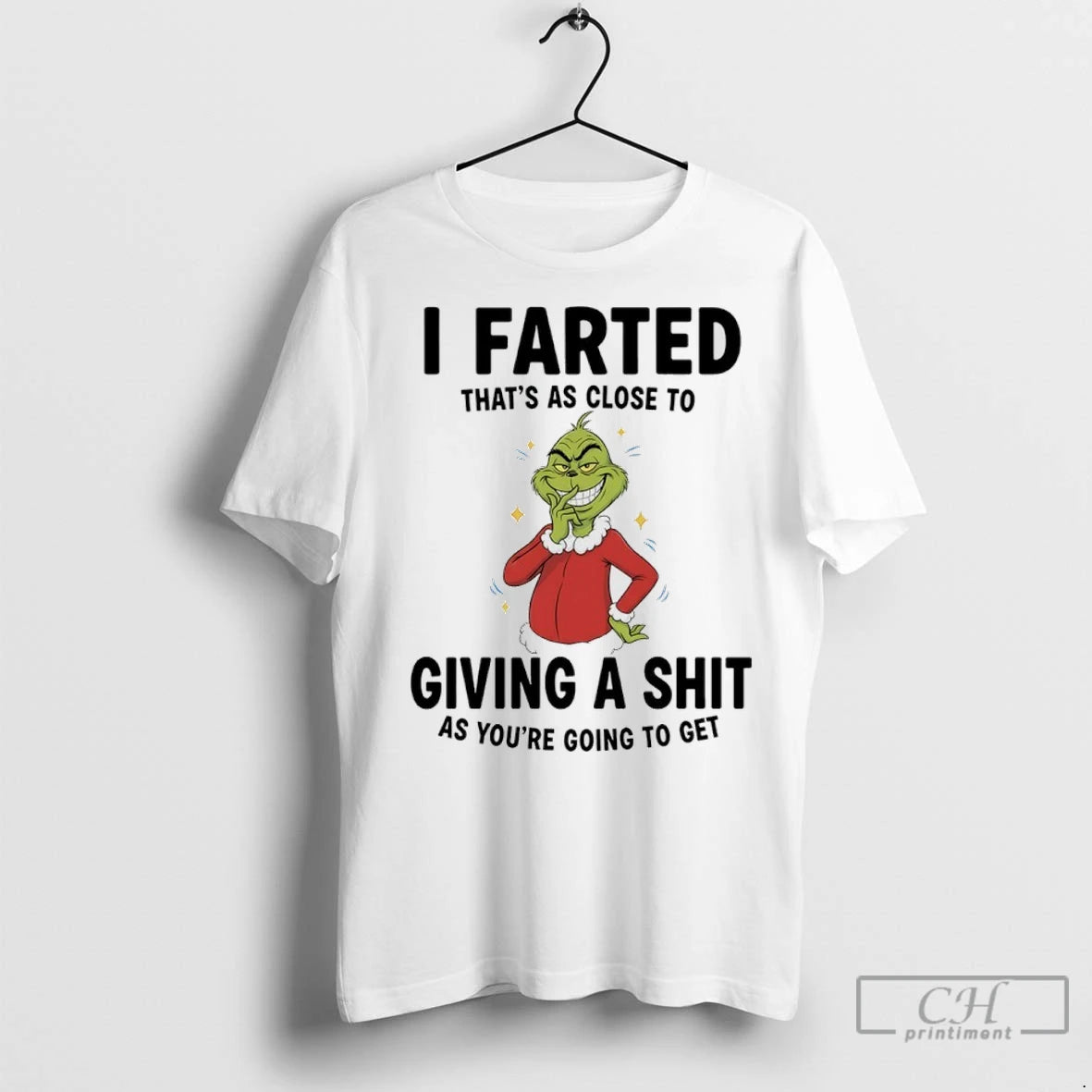 Premium Grinch Christmas Funny I Farted Thats As Close To Giving A Shit As Youre Shirt Hoodie Sweatshirt | PurePodTees.com