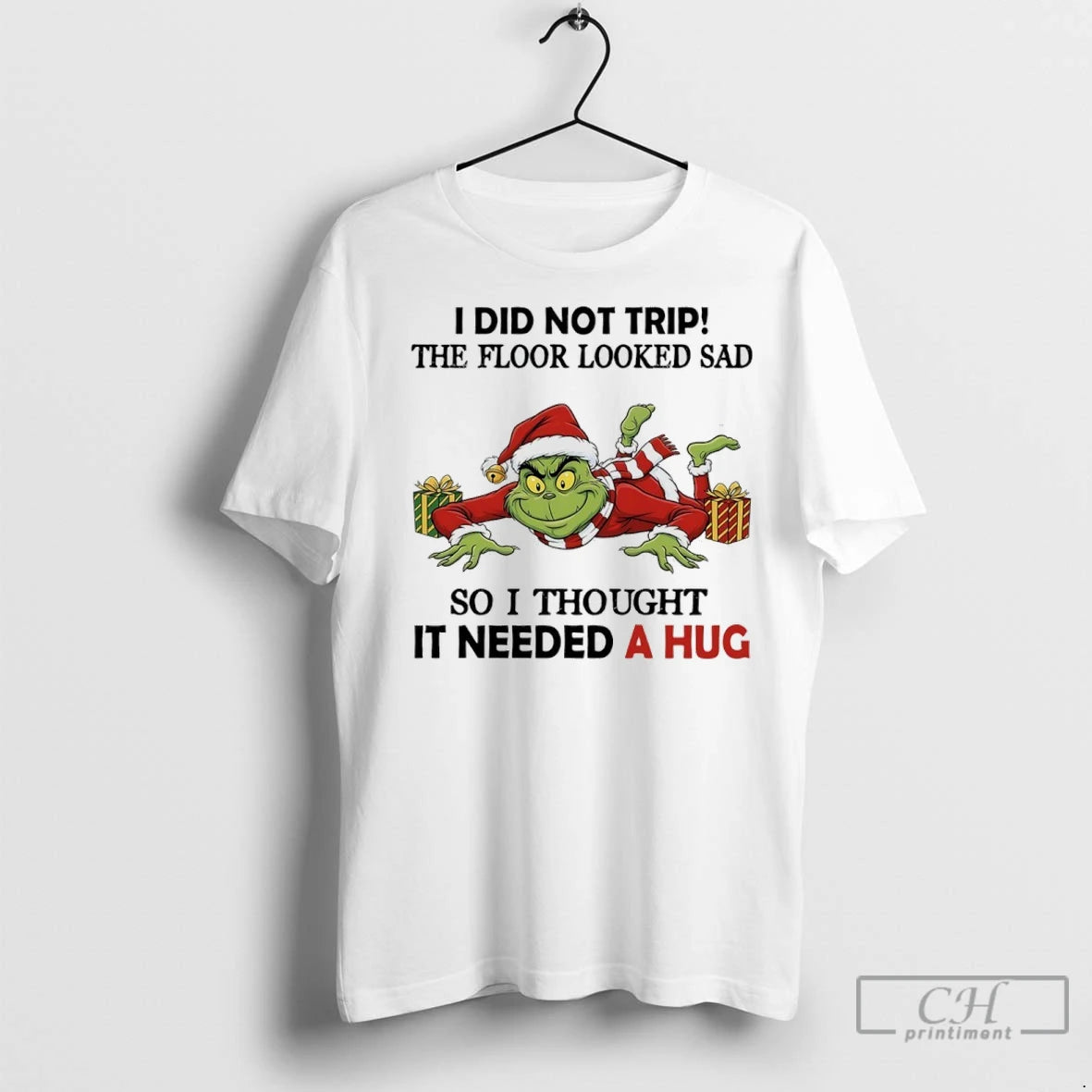 Premium Grinch Christmas Gift I Did Not Trip The Floor Looked Sad So I Thought Shirt Hoodie Sweatshirt | PurePodTees.com
