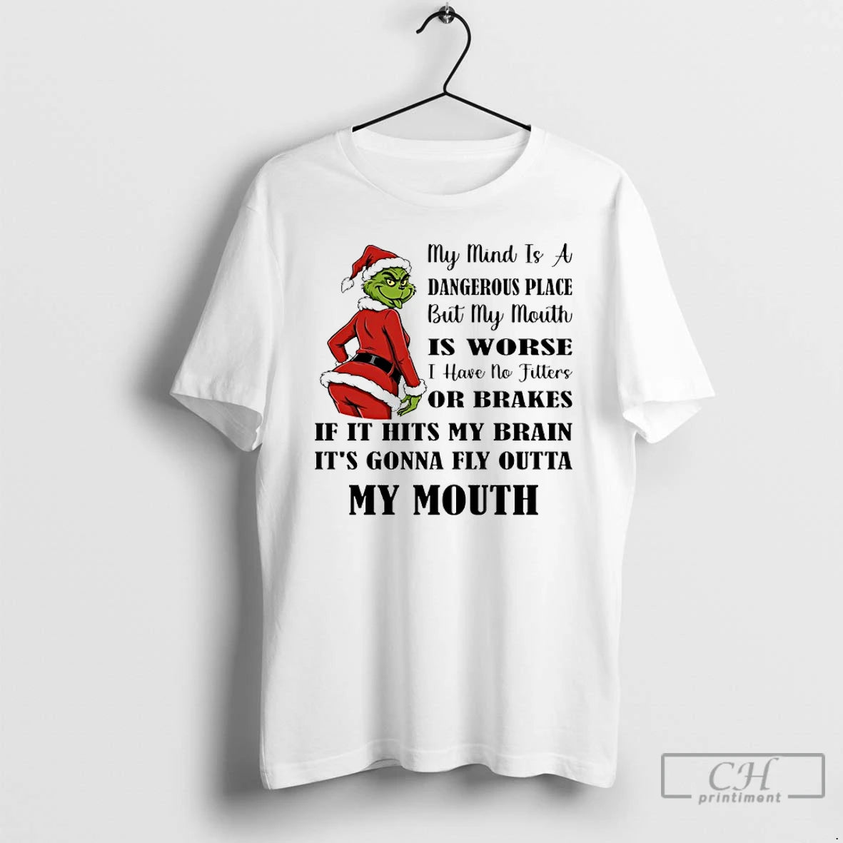 Premium Grinch Christmas My Mind Is A Dangerous Place But My Mouth Is Worse Shirt Hoodie Sweatshirt | PurePodTees.com