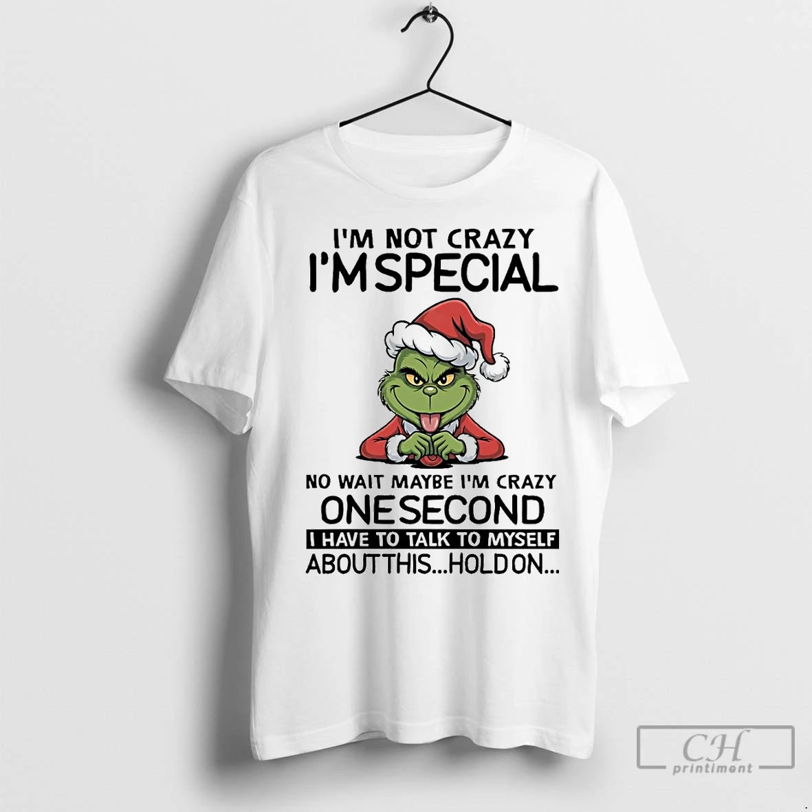 Premium Grinch Im Not Crazy Im Special No Wait Maybe Im Crazy Christmas Shirt Hoodie Sweatshirt | PurePodTees.com