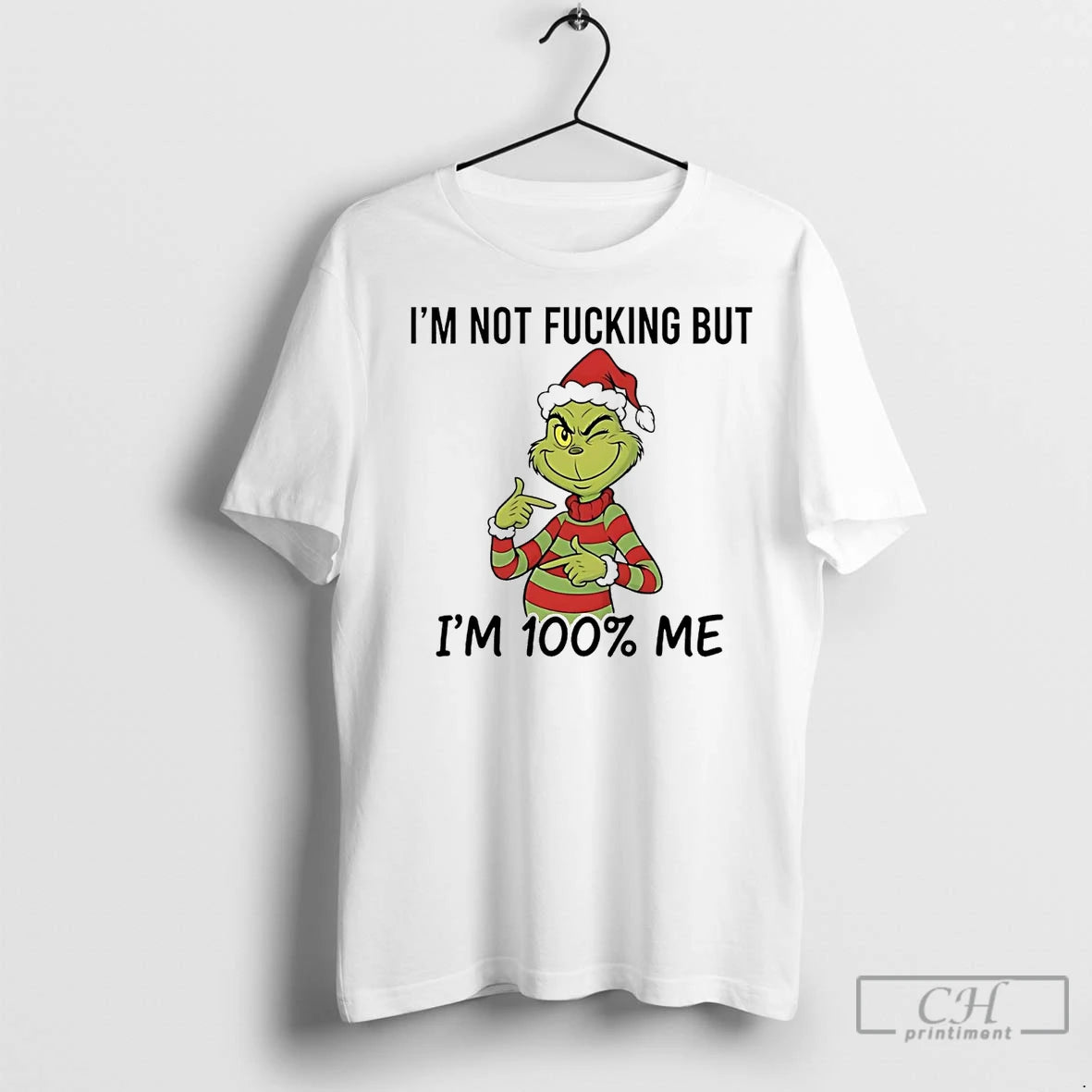 Premium Grinch Im Not Fucking But Im 100 Me Christmas Shirt Hoodie Sweatshirt | PurePodTees.com