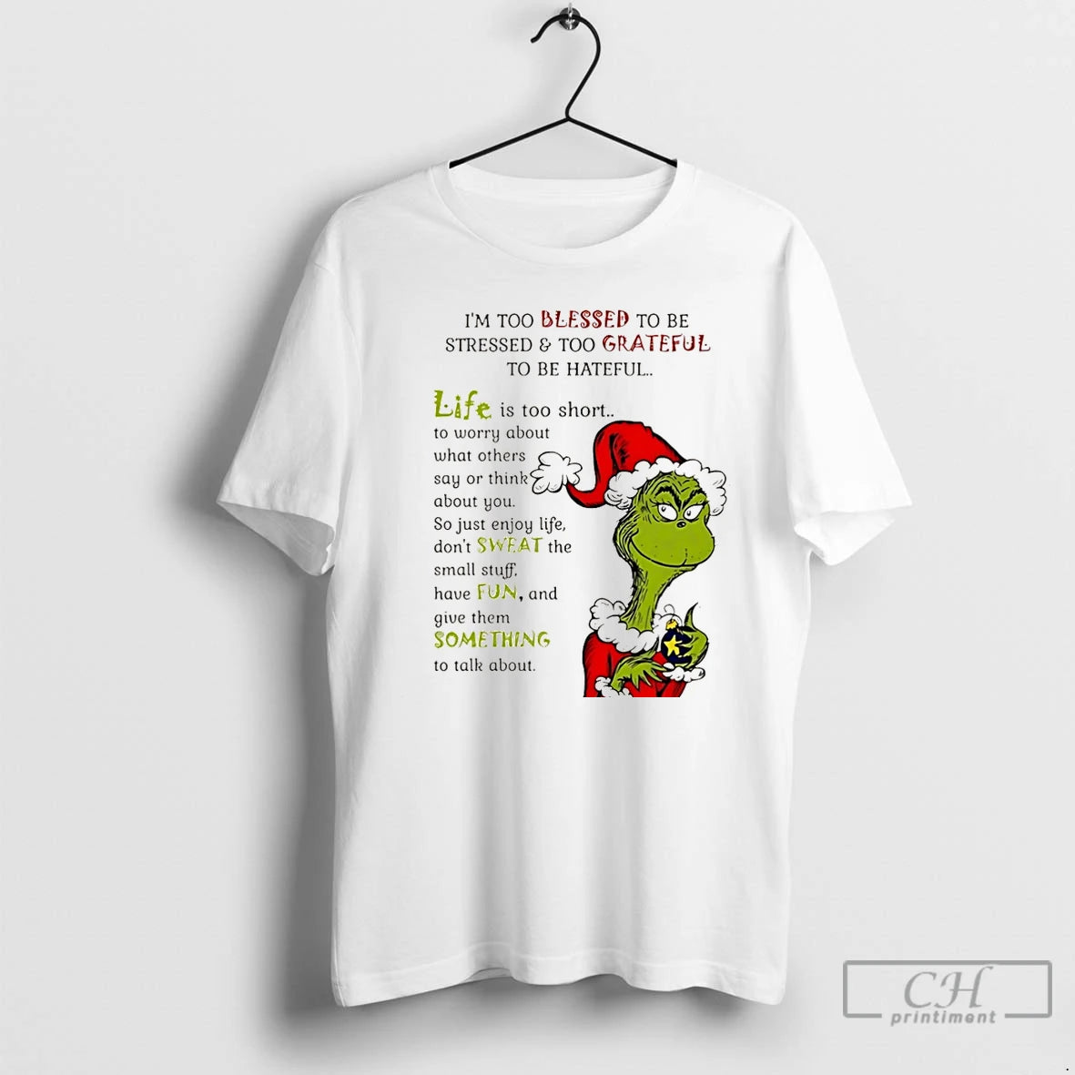 Premium Grinch Im Too Blessed To Be Stressed And Too Grateful To Be Hateful Christmas Shirt Hoodie Sweatshirt