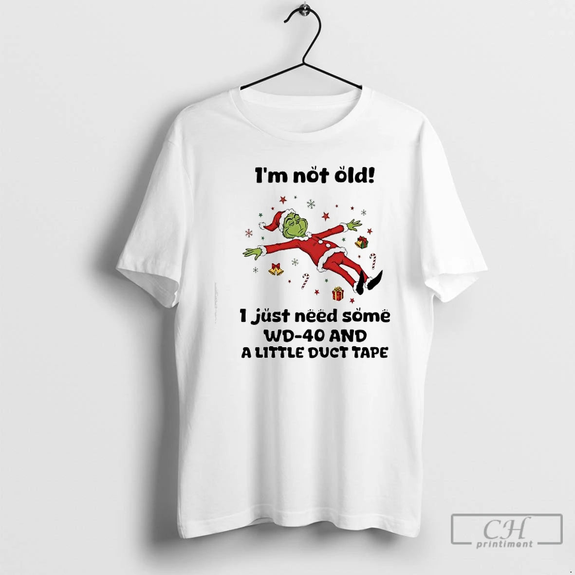 Premium Grinch Santa Im Not Old I Just Need Some Wd 40 And A Little Shirt Hoodie Sweatshirt | PurePodTees.com