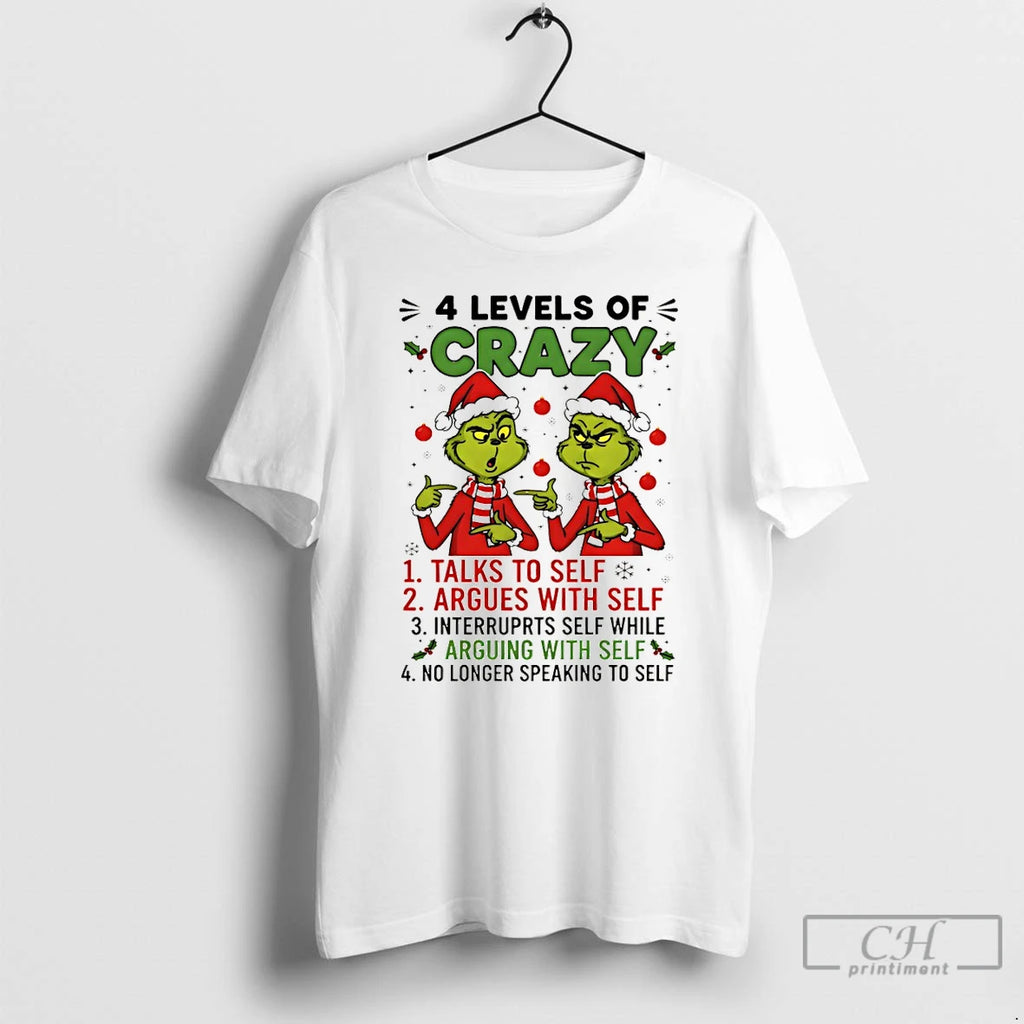 Premium Grinch Santa Hat 4 Levels Of Crazy Talks To Self Argues With Self Interrupts Shirt Hoodie Sweatshirt