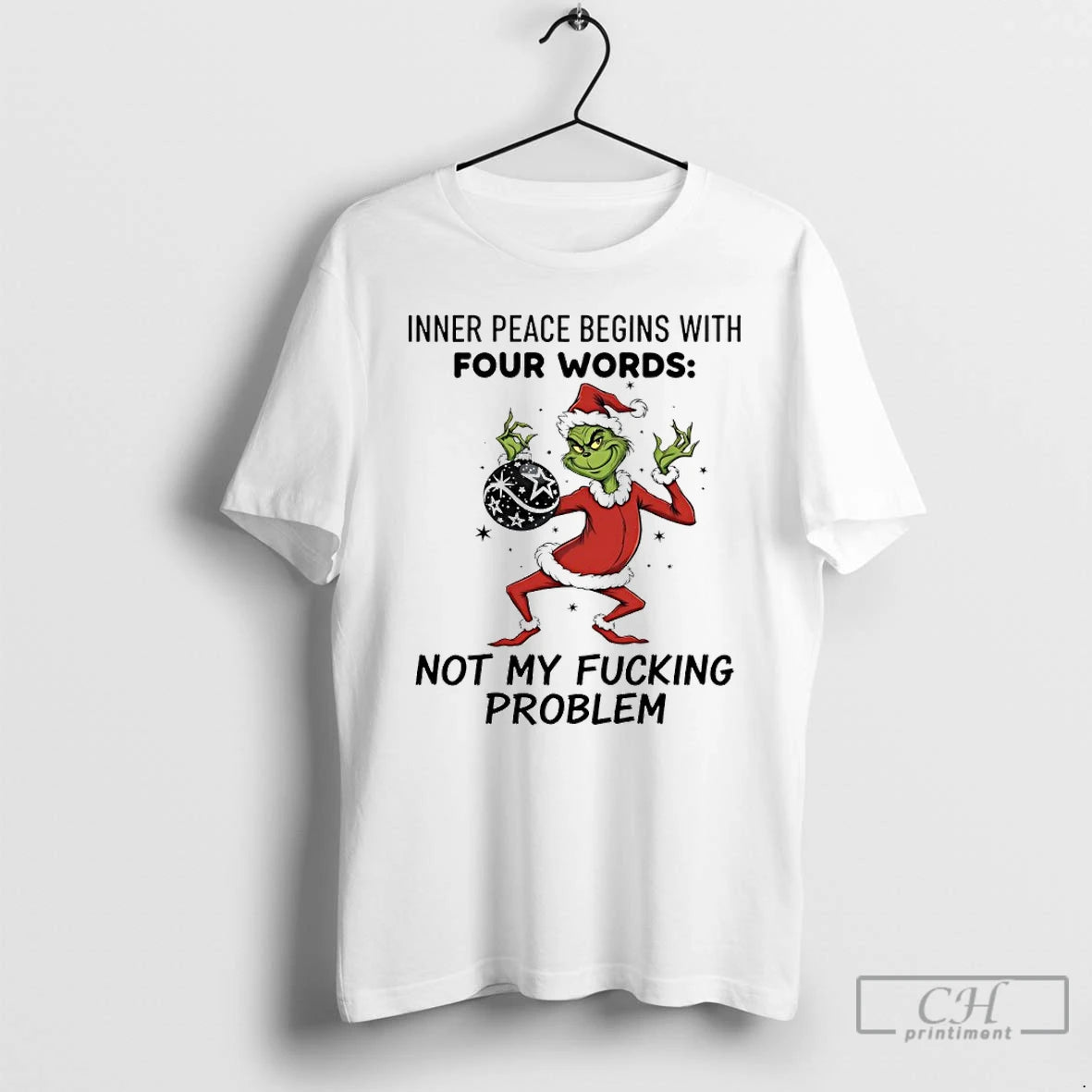 Premium Grinch Santa Inner Peace Begins With Four Words Not My Fucking Problem T Shirts Hoodie Sweatshirt | PurePodTees.com
