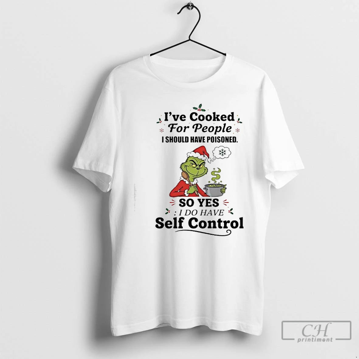 Premium Grinch Santa Ive Cooked For People I Should Have Poisoned O Yes I Do Shirt Hoodie Sweatshirt | PurePodTees.com