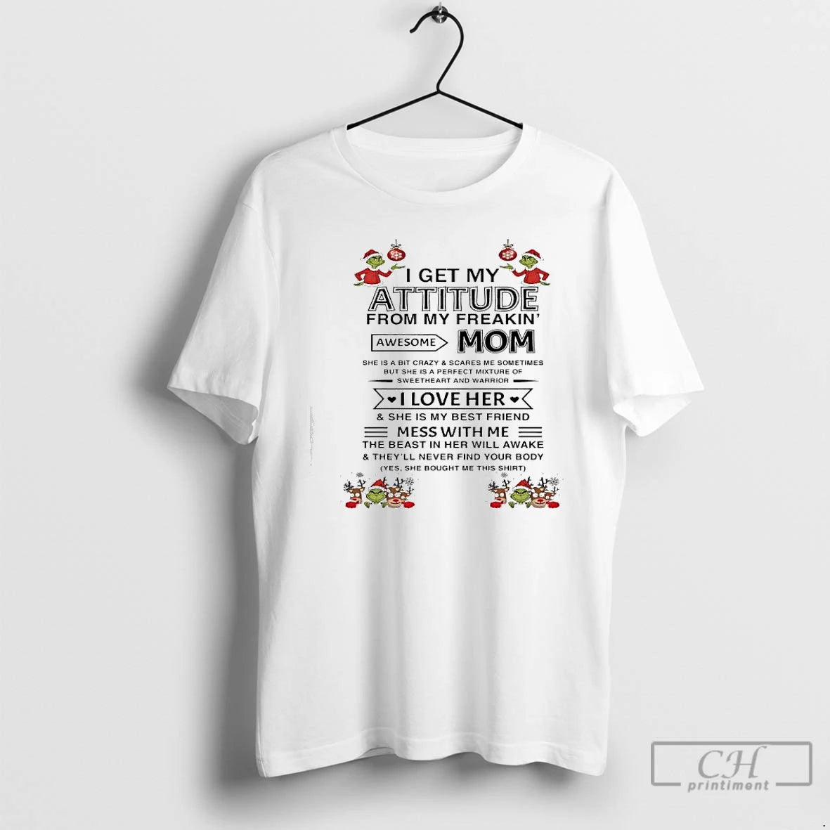 Premium Grinch Xmas I Get My Attitude From My Freakin Awesome Mom T Shirts Hoodie Sweatshirt | PurePodTees.com