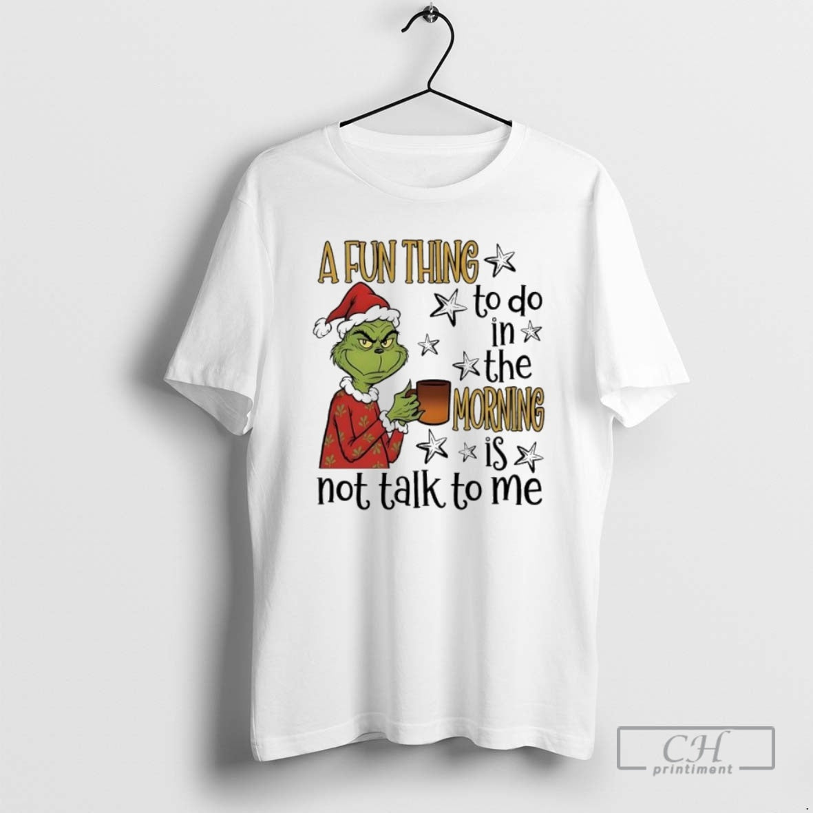 Premium Grinch A Fun Thing To Do In The Morning Is Not Talk To Me Shirt Hoodie Sweatshirt | PurePodTees.com