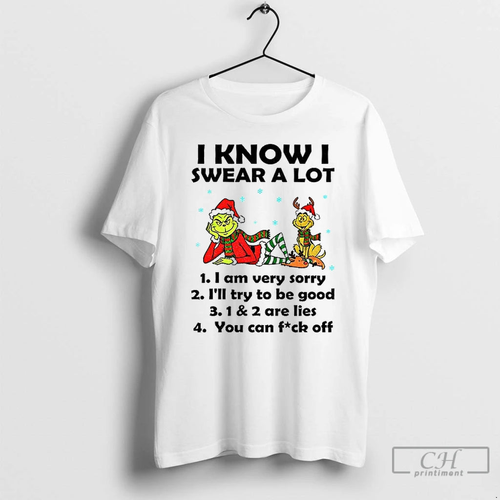 Premium Grinch And Max I Know I Swear A Lot I Am Very Sorry Ill Shirt Hoodie Sweatshirt | PurePodTees.com