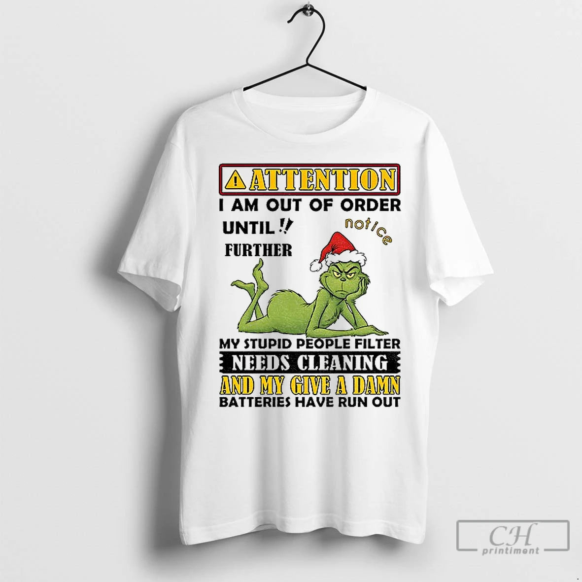 Premium Grinch Attention I Am Out Of Order Until Further My Stupid People Filter Needs Shirt Hoodie Sweatshirt