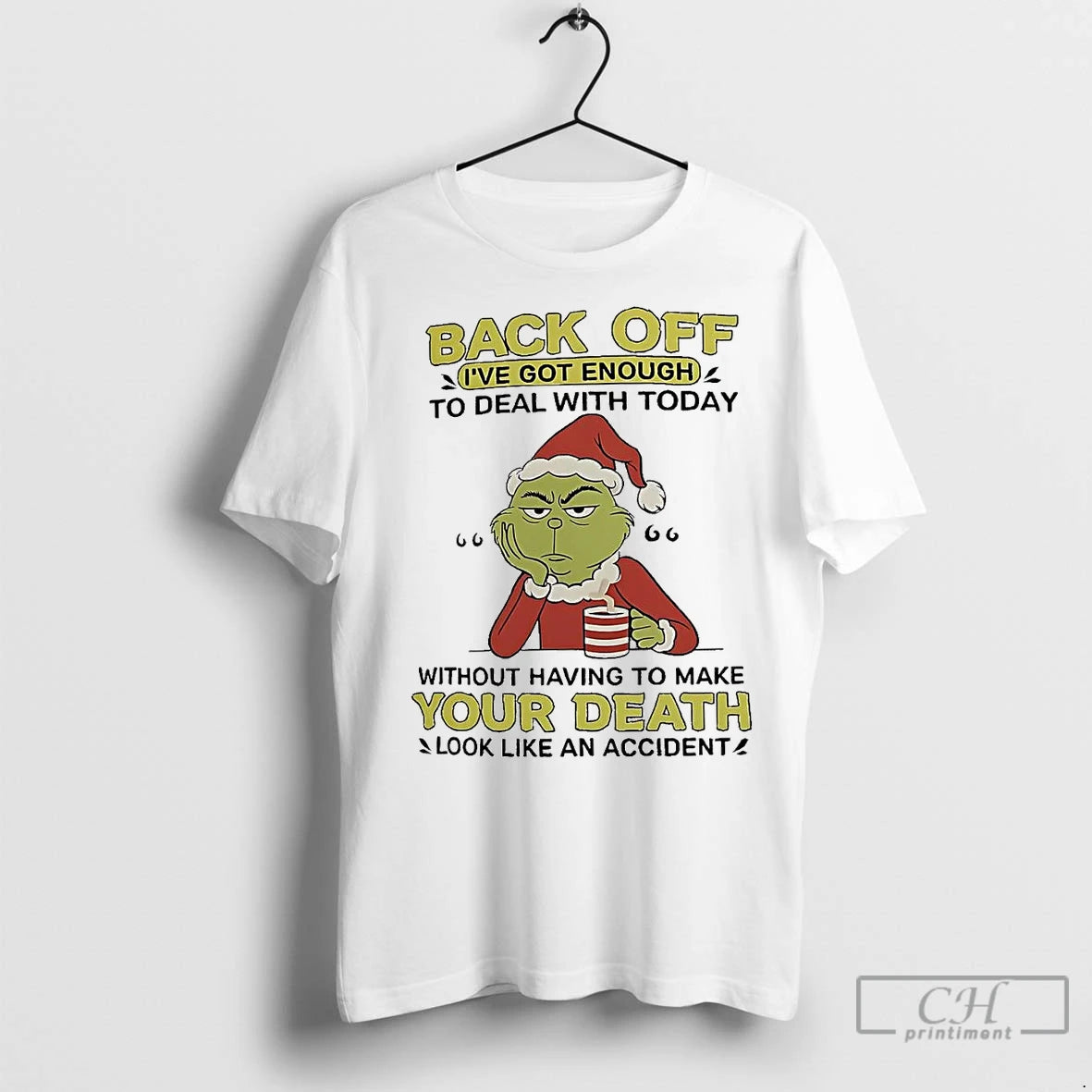 Premium Grinch Back Off Ive Got Enough To Deal With Today Christmas Shirt Hoodie Sweatshirt | PurePodTees.com