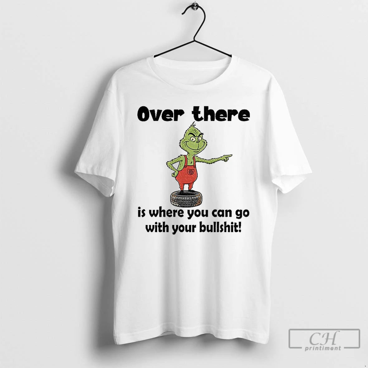 Premium Grinch Over There Is Where You Can Go With Your Bullshit Merry Christmas Shirt Hoodie Sweatshirt | PurePodTees.com
