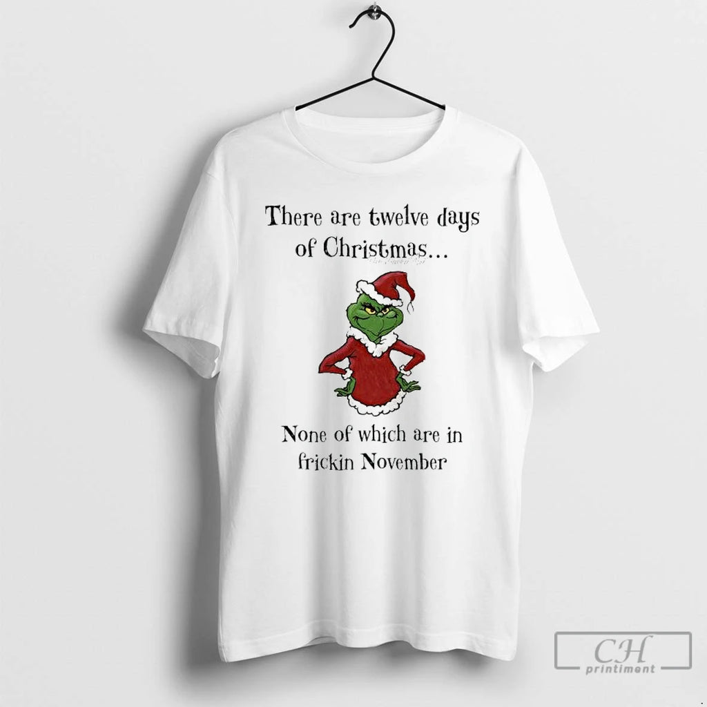 Premium Grinch There Are Twelve Days Of Christmas The Duckit List None Of Which Are Shirt Hoodie Sweatshirt | PurePodTees.com