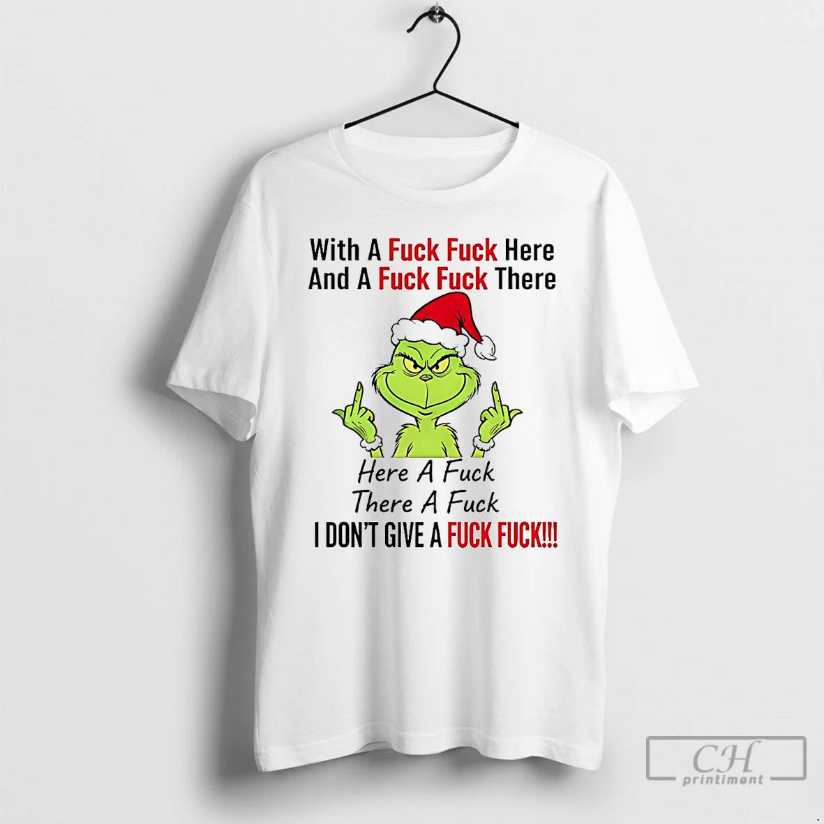 Premium Grinch With A Fuck Here And Fuck There Christmas T Shirts Hoodie Sweatshirt | PurePodTees.com