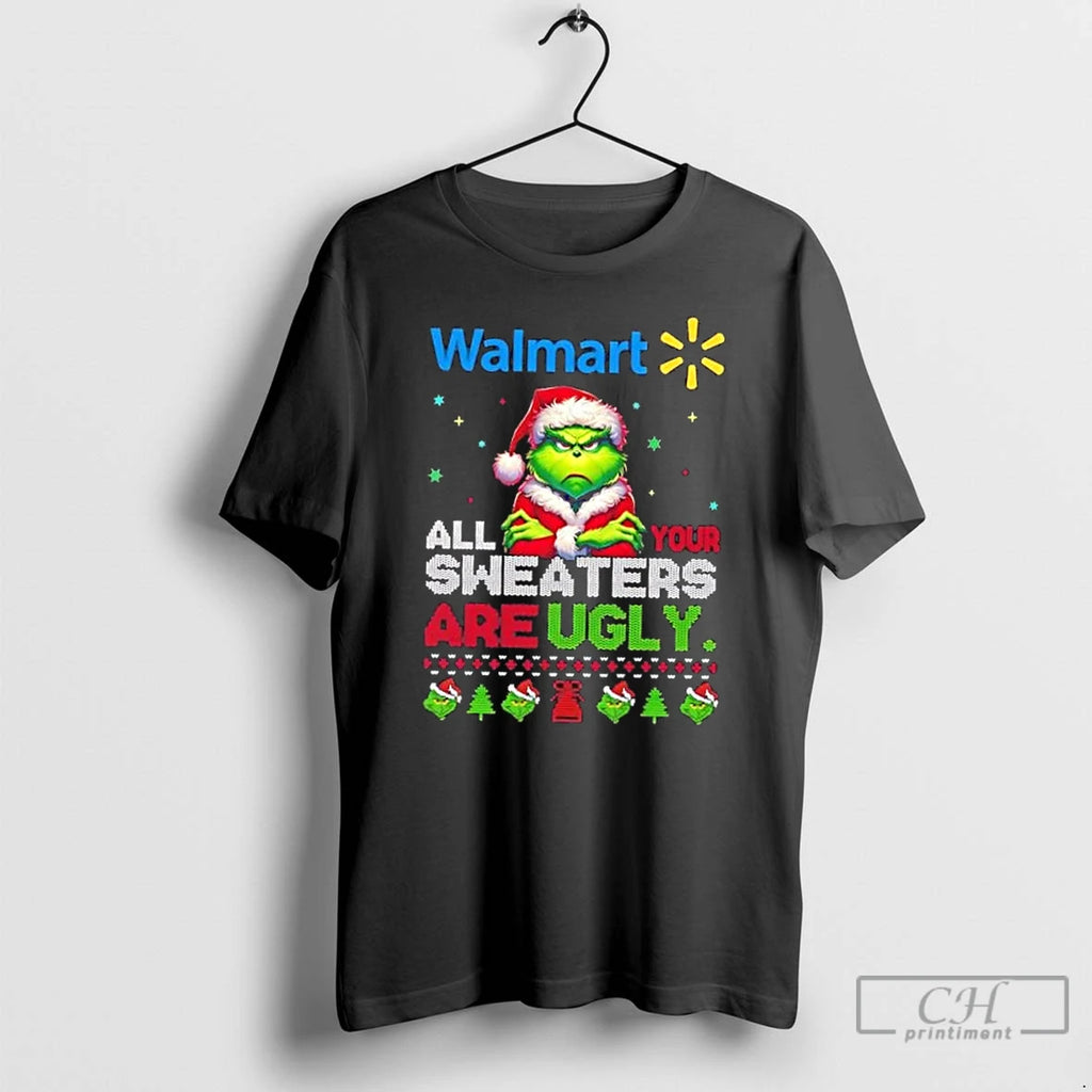 Premium Grinch X Walmart All Your Are Ugly Christmas Shirt Hoodie Sweatshirt | PurePodTees.com