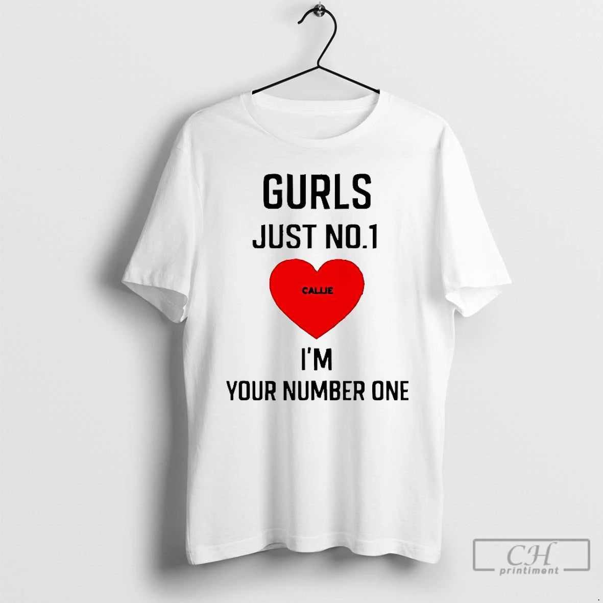 Premium Gurls Just No 1 Cause Im Your Number One Heart T Shirts Hoodie Sweatshirt | PurePodTees.com