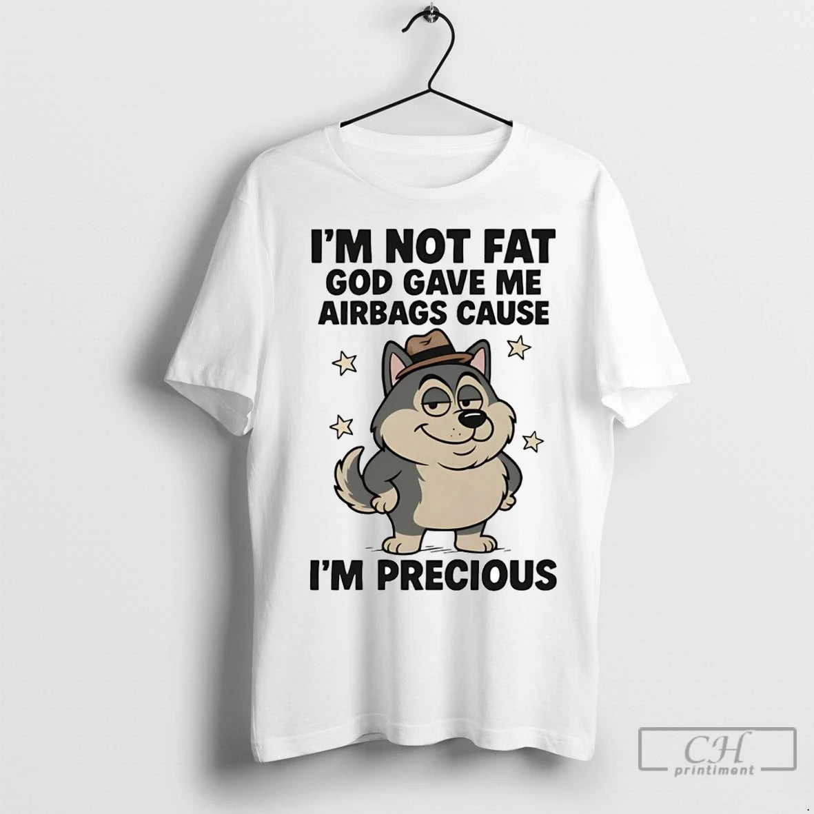 Premium Husky Im Not Fat God Gave Me Airbags Cause Im Precious Shirt Hoodie Sweatshirt | PurePodTees.com