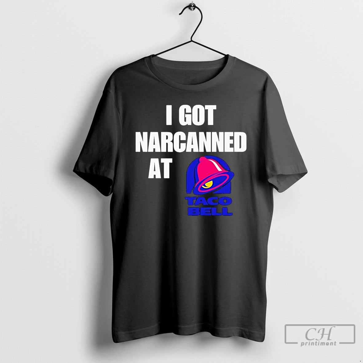 Premium I Got Narcanned At Taco Bell T Shirts Hoodie Sweatshirt | PurePodTees.com