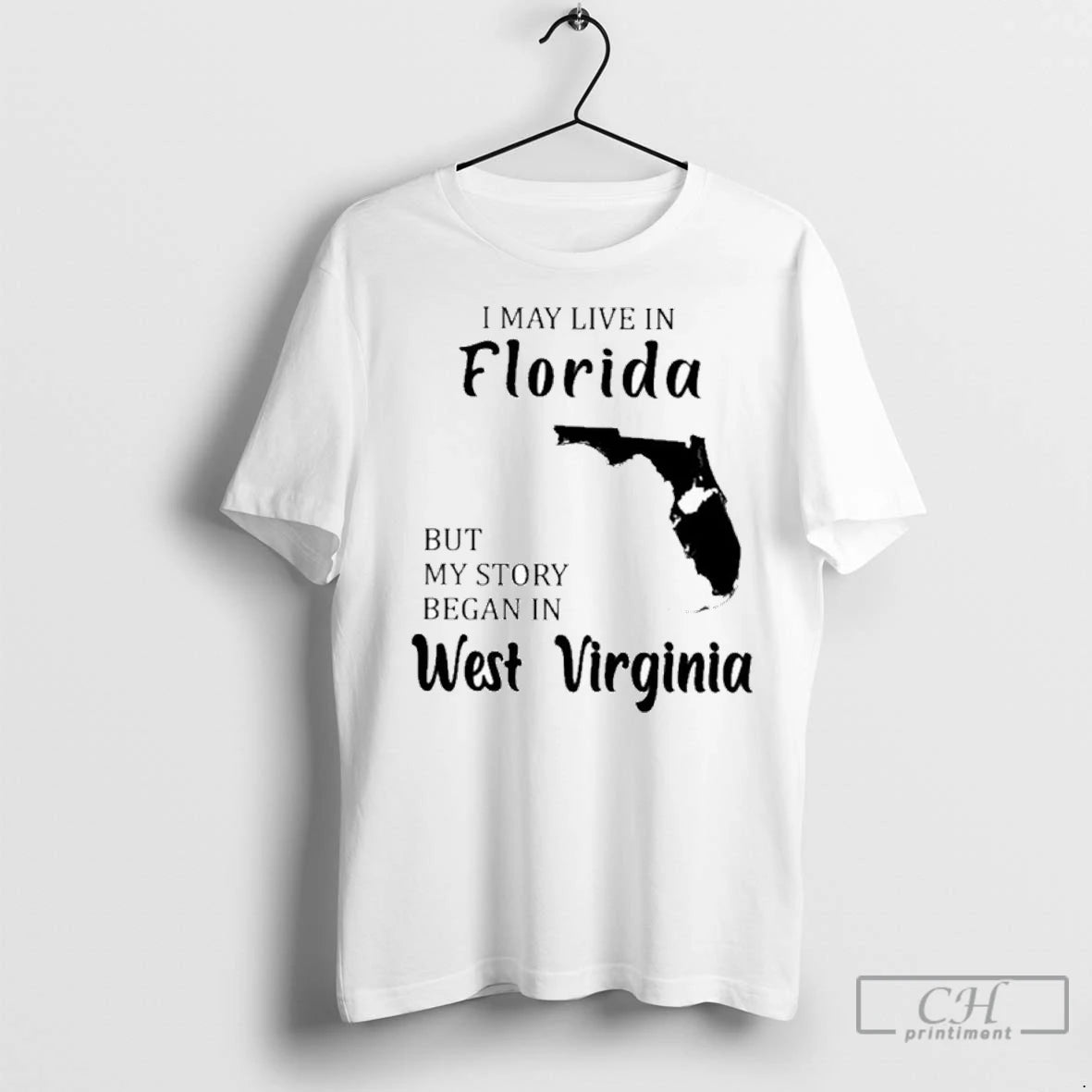 Premium I May Live In Florida But My Story Began In West Virginia Shirt Hoodie Sweatshirt | PurePodTees.com