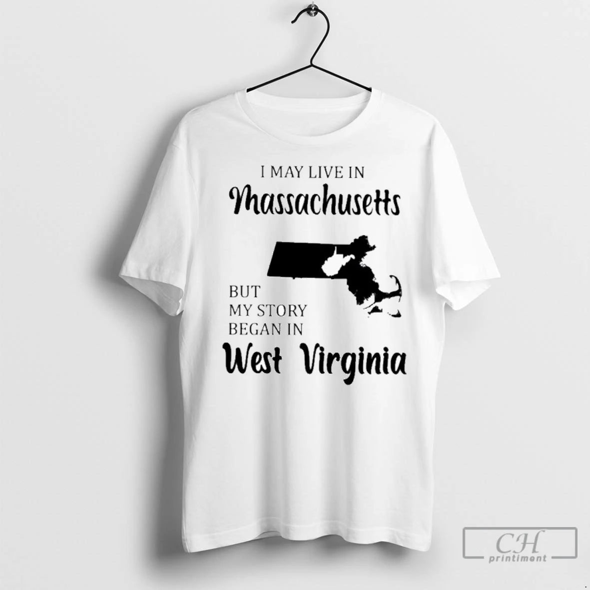 Premium I May Live In Massachusetts But My Story Began In West Virginia Shirt Hoodie Sweatshirt | PurePodTees.com