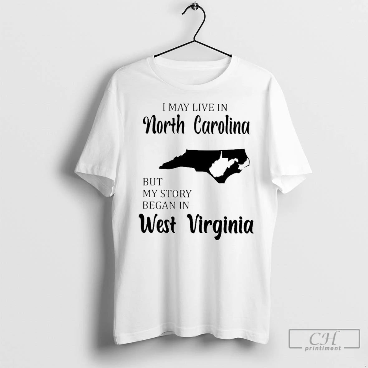 Premium I May Live In North Carolina But My Story Began In West Virginia Shirt Hoodie Sweatshirt | PurePodTees.com