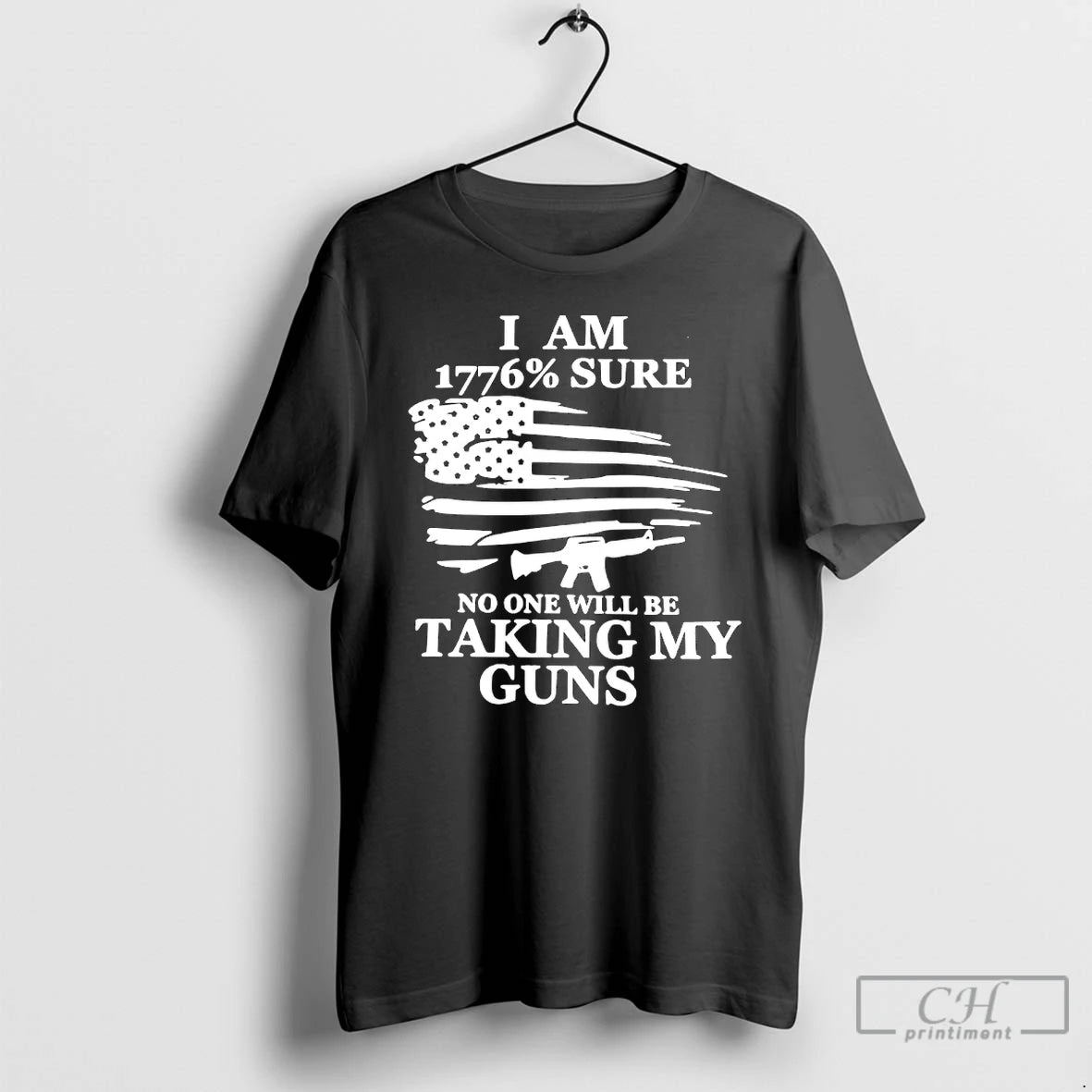 Premium I Am 1776 Sure No One Will Be Taking My Guns T Shirts Hoodie Sweatshirt | PurePodTees.com