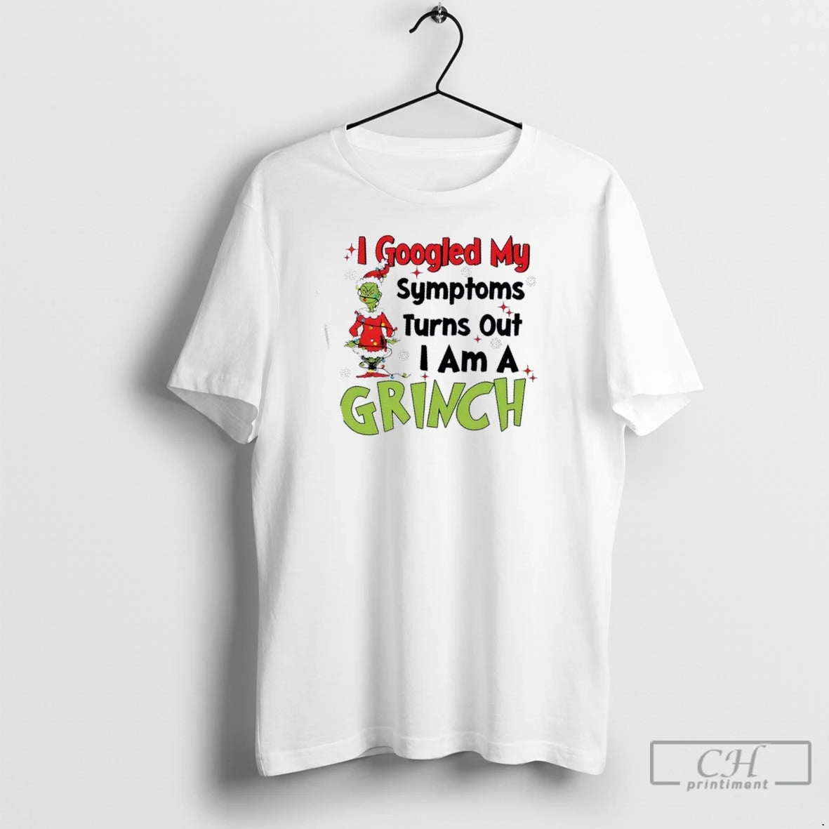 Premium I Googled My Symptoms Turns Out I Am A Grinch Christmas Shirt Hoodie Sweatshirt | PurePodTees.com
