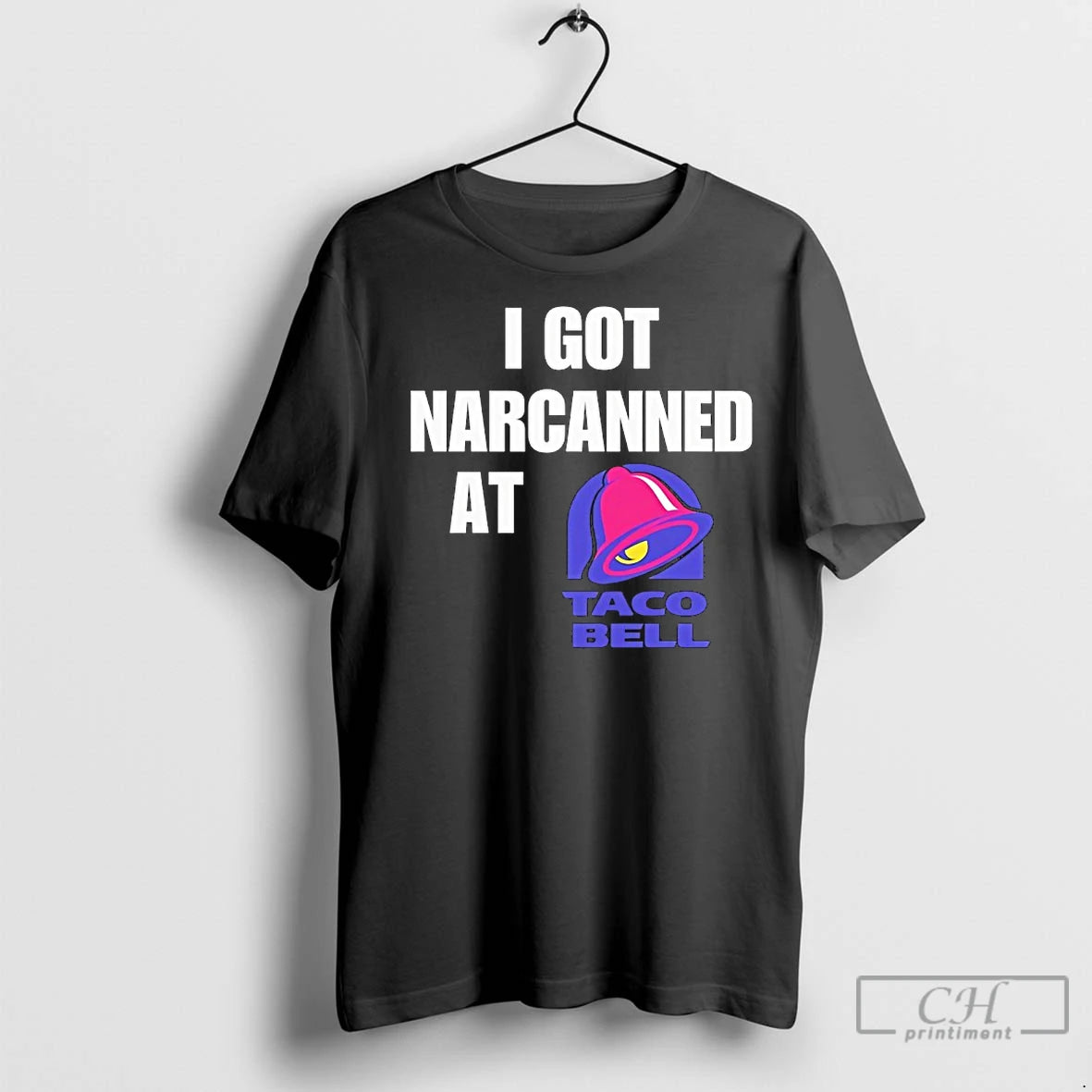 Premium I Got Narcanned At Taco Bell Shirt Hoodie Sweatshirt | PurePodTees.com