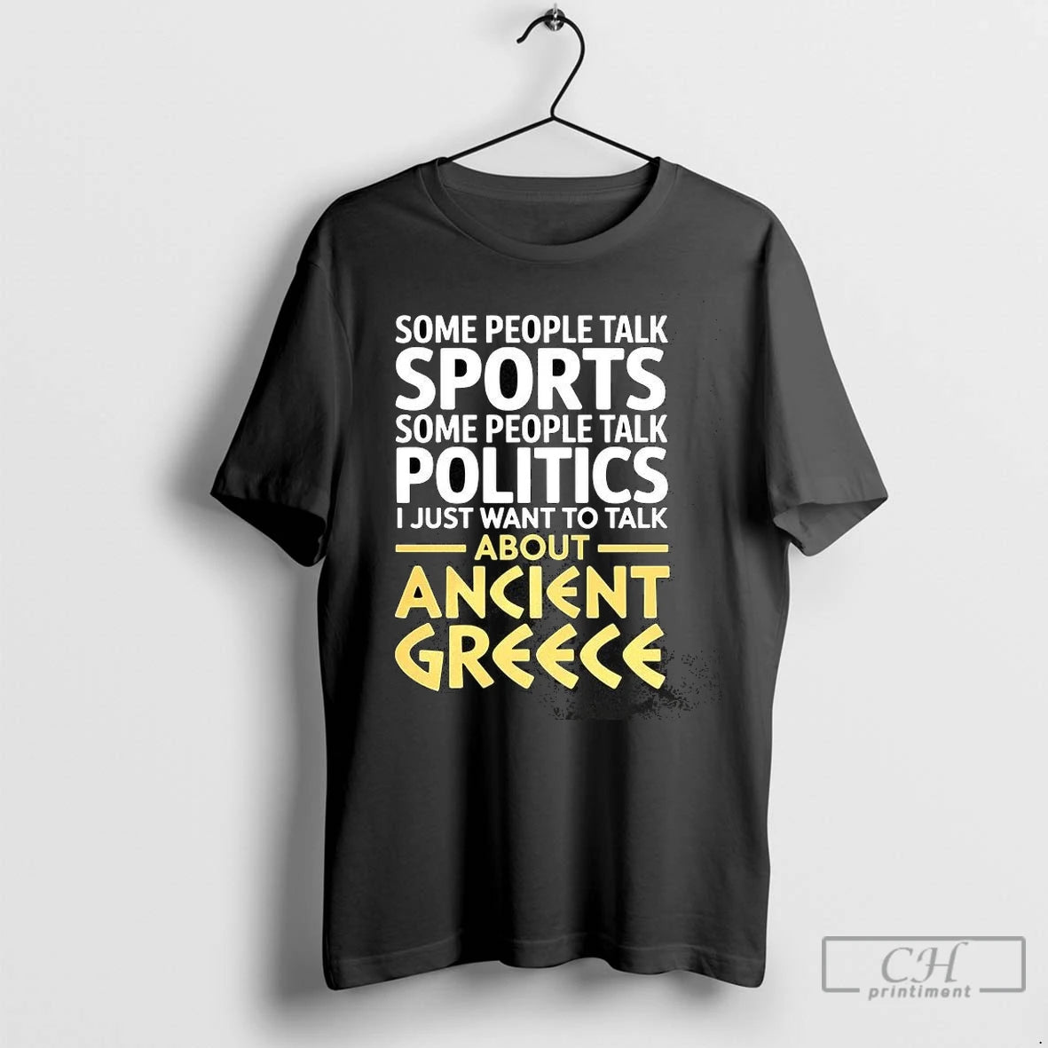 Premium I Just Want To Talk About Ancient Greece Shirt Hoodie Sweatshirt | PurePodTees.com
