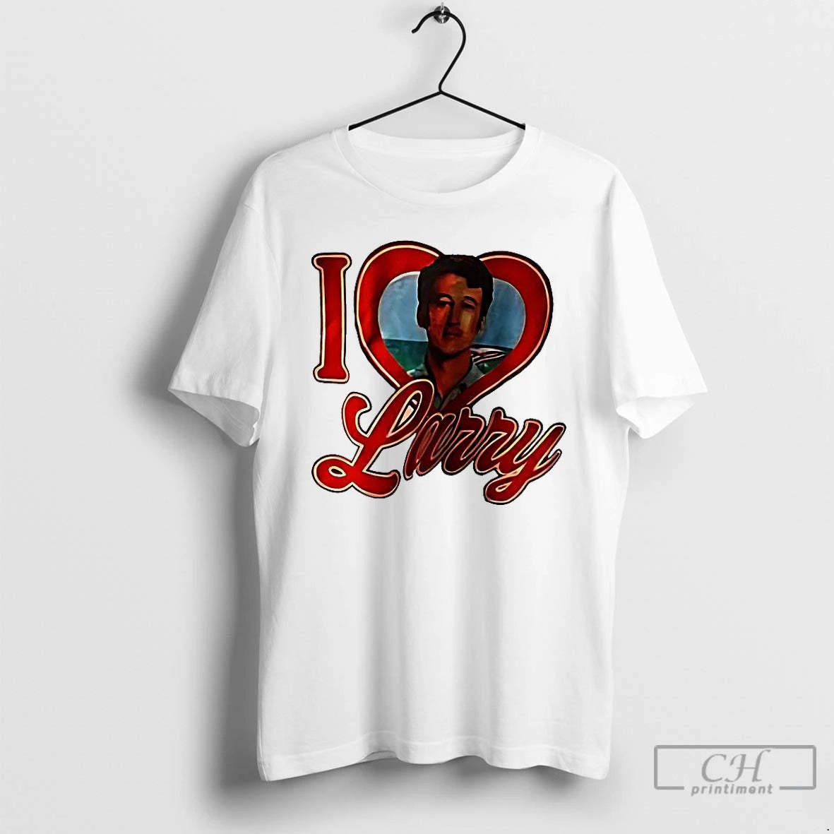 Premium I Love Larry Miles Teller T Shirts Hoodie Sweatshirt | PurePodTees.com