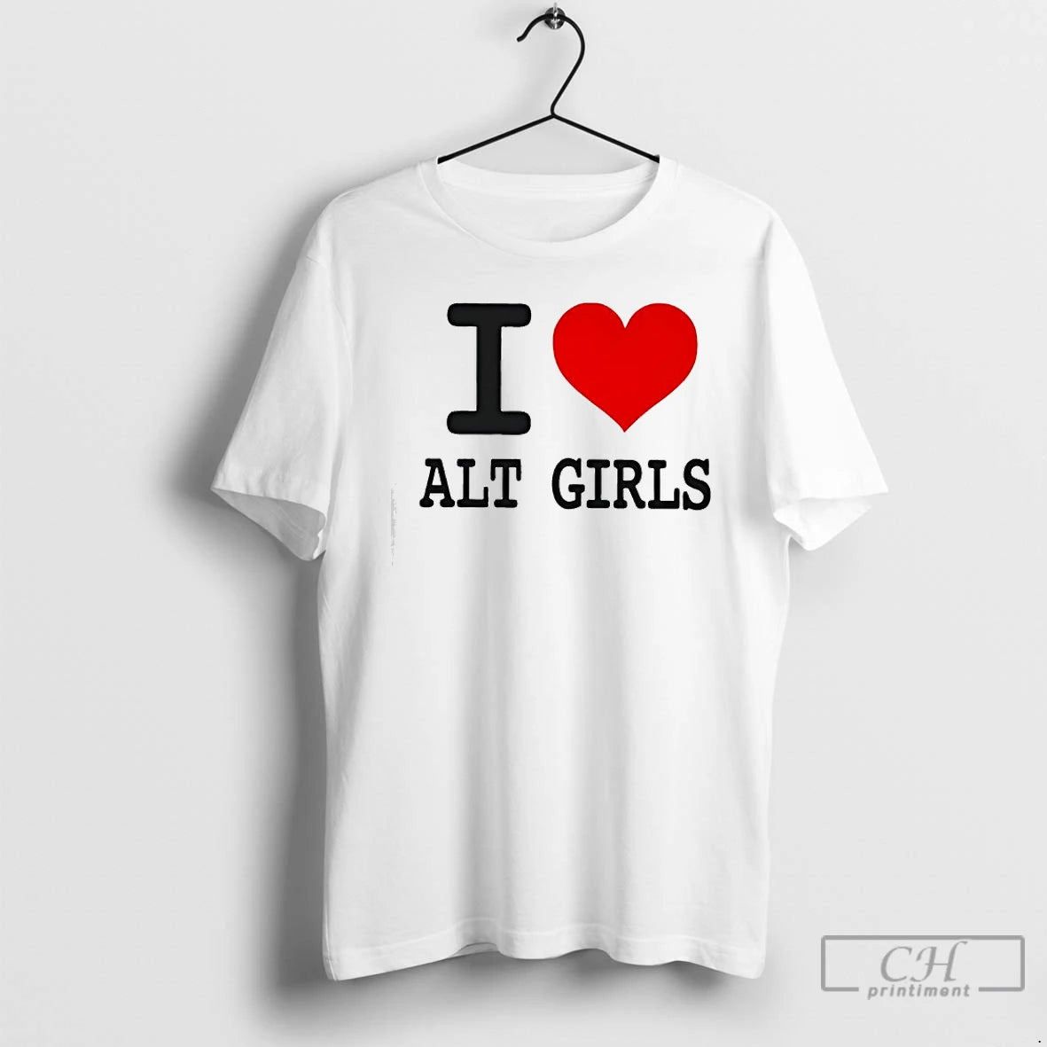 Premium I Love Alt Girls Funny T Shirts Hoodie Sweatshirt | PurePodTees.com