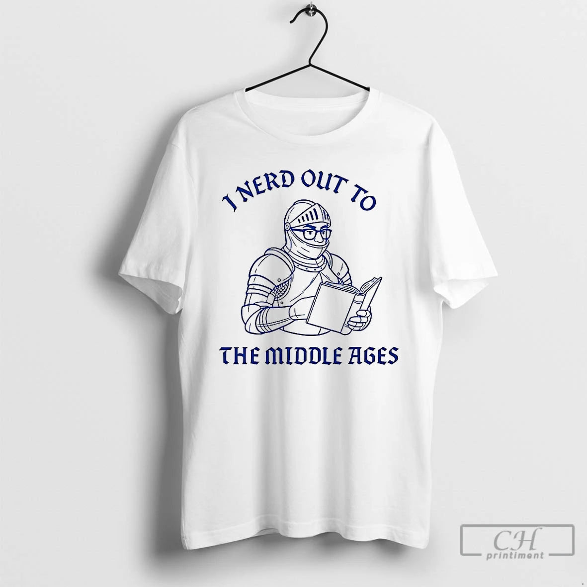 Premium I Nerd Out To The Middle Age History Buff T Shirts Hoodie Sweatshirt | PurePodTees.com