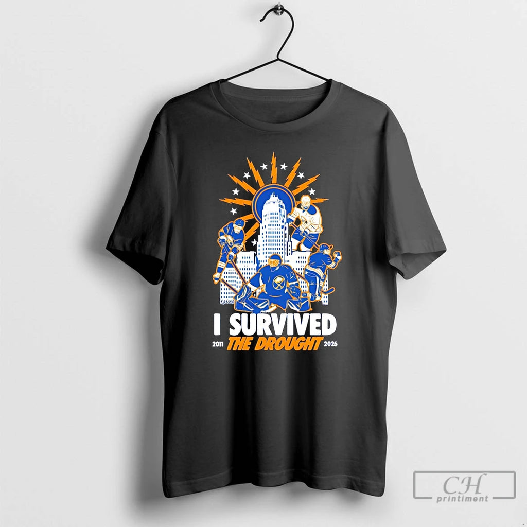 Premium I Survived The Drought Buffalo Sabres Hockey 2011 2026
