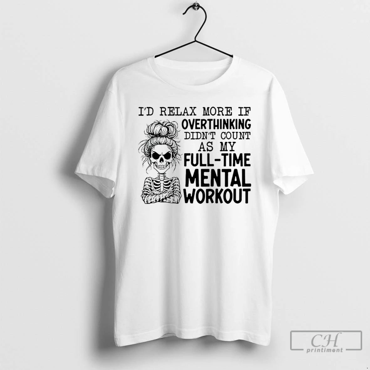 Premium Id Relax More If Overthinking Didnt Count As My Full Time Mental Workout Shirt Hoodie Sweatshirt | PurePodTees.com